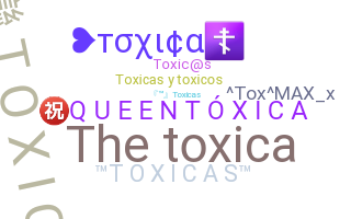 उपनाम - Toxicas