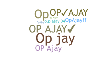 उपनाम - Opajay