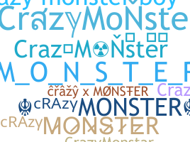 उपनाम - CrazyMonster