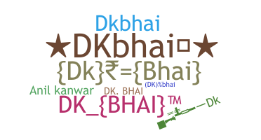 उपनाम - DKBHAI