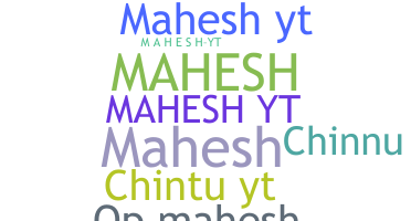 उपनाम - Maheshyt