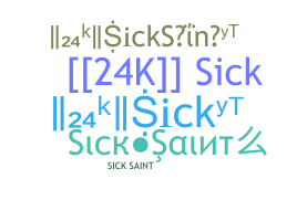 उपनाम - SickSaint