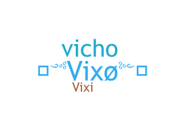 उपनाम - Vixo