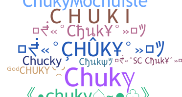 उपनाम - Chuky