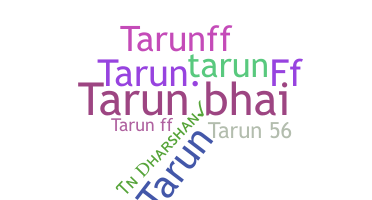 उपनाम - tarunff