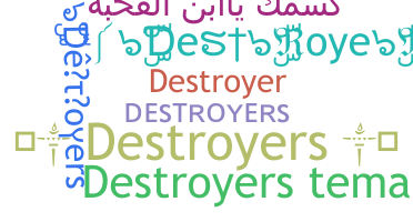उपनाम - Destroyers