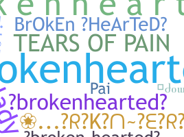 उपनाम - BrokenHearted