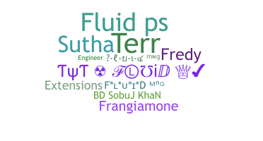 उपनाम - Fluid