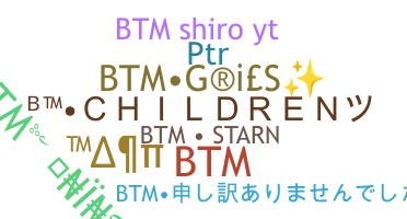 उपनाम - bTm