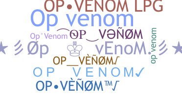 उपनाम - OPvenom
