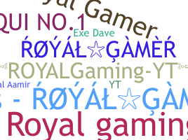 उपनाम - RoyalGaming