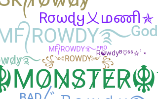 उपनाम - Rowdy