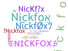 उपनाम - nickfox
