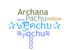 उपनाम - pachu