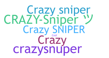 उपनाम - crazysniper