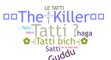 उपनाम - Tatti