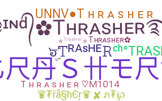 उपनाम - Trasher