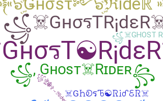 उपनाम - ghostrider