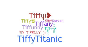 उपनाम - Tiffy