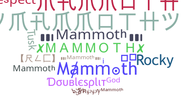 उपनाम - Mammoth