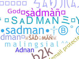 उपनाम - Sadman