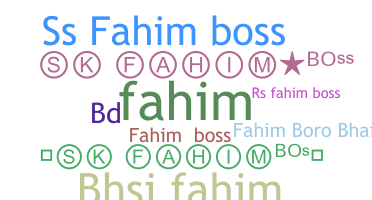 उपनाम - Fahimboss