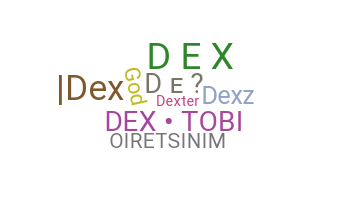 उपनाम - dex