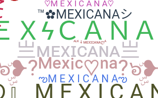 उपनाम - Mexicana