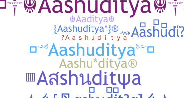 उपनाम - Aashuditya