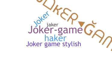 उपनाम - JokerGame