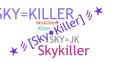 उपनाम - skykiller