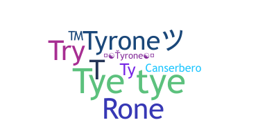 उपनाम - Tyrone