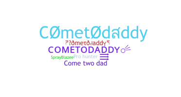 उपनाम - cometodaddy