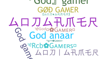 उपनाम - GoDGamer