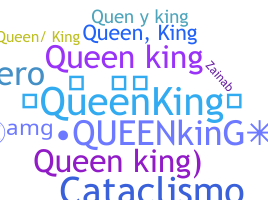 उपनाम - QueenKing