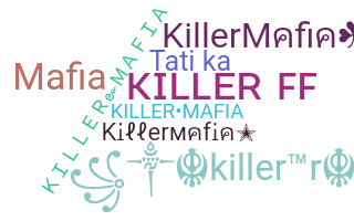 उपनाम - KillerMafia