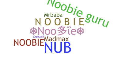 उपनाम - Noobie