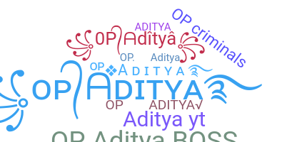 उपनाम - OPAditya
