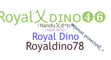 उपनाम - royaldino