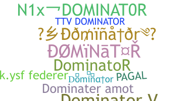 उपनाम - Dominator