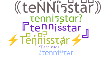 उपनाम - tennisstar