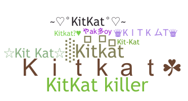 उपनाम - Kitkat
