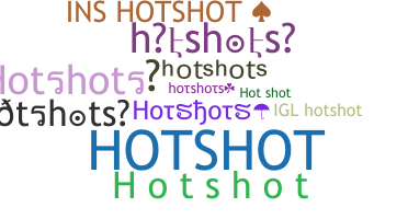 उपनाम - hotshots
