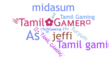उपनाम - TamilGaming