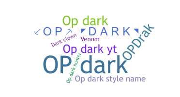 उपनाम - Opdark