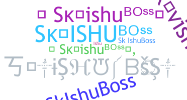 उपनाम - Skishuboss