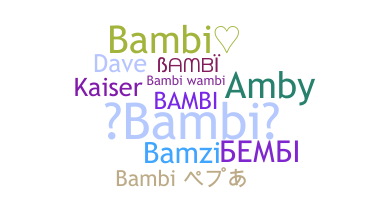उपनाम - Bambi