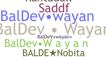 उपनाम - BalDevWayan
