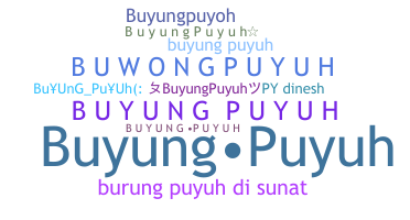 उपनाम - Buyungpuyuh