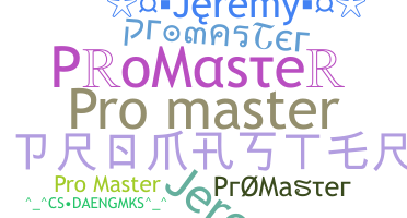 उपनाम - ProMaster